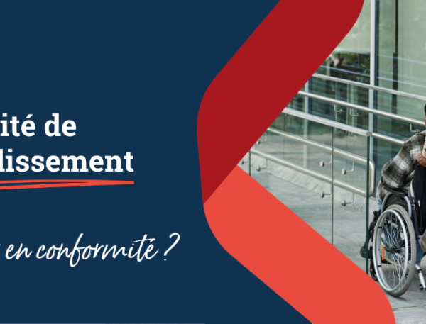 Accessibilité de votre établissement