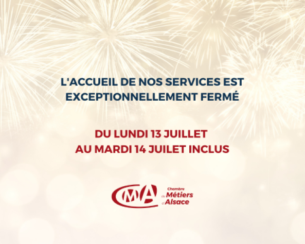 Fermeture 13et 14 juillet 2026 CM Alsace